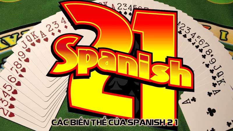 Các biến thể của Spanish 21